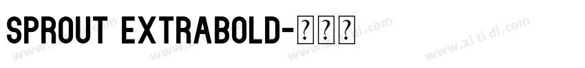 Sprout ExtraBold字体转换